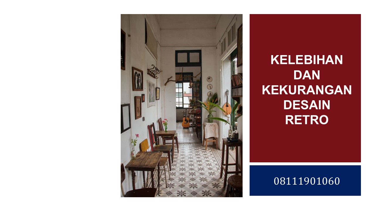kelebihan dan kekurangan desain retro