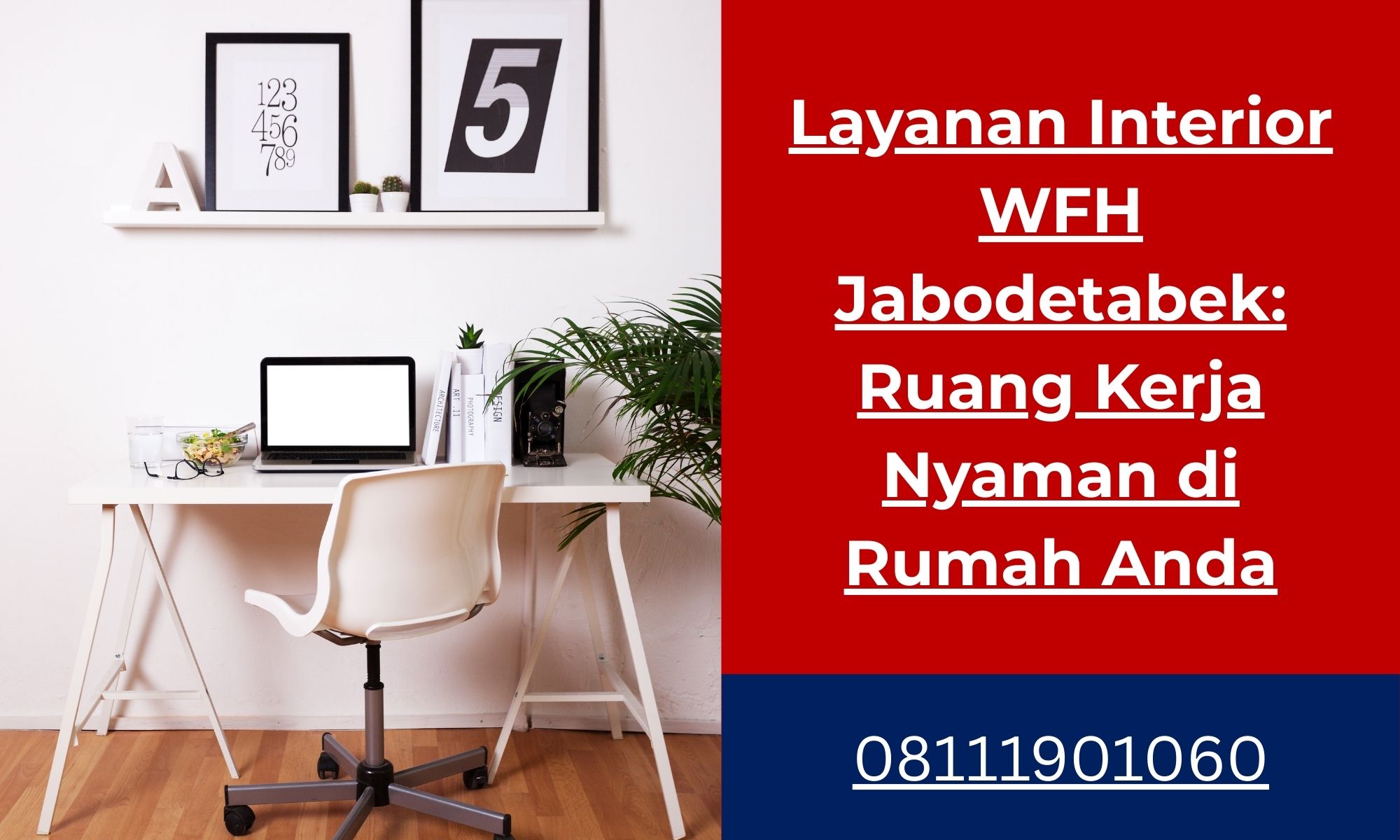 Layanan Interior WFH Jabodetabek: Ruang Kerja Nyaman di Rumah Anda