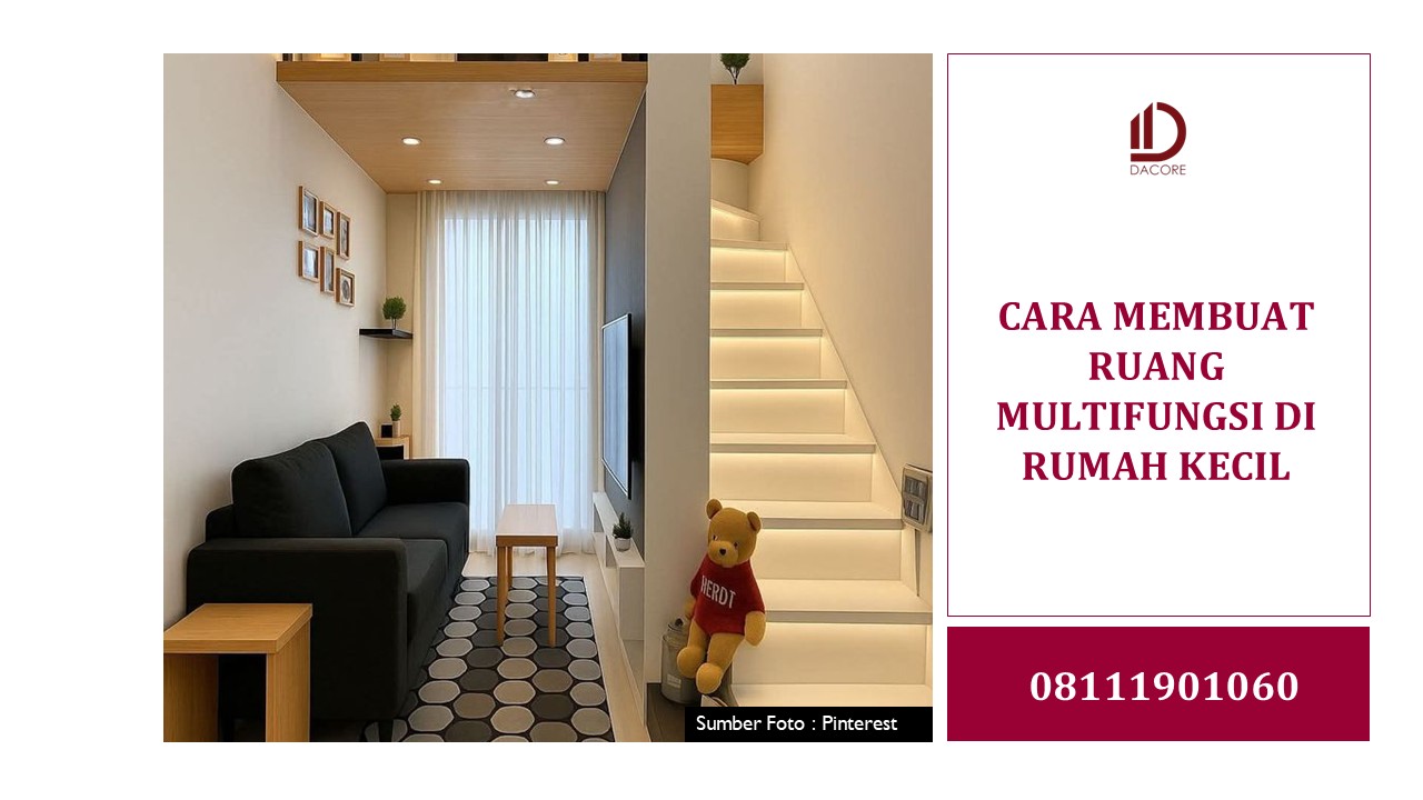 Cara Membuat Ruang Multifungsi di Rumah Kecil