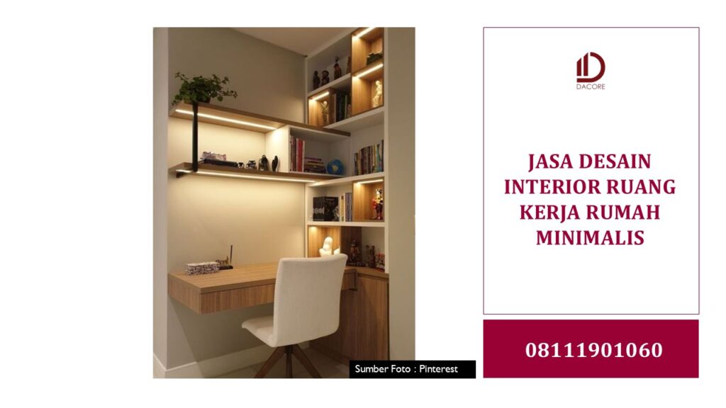 JASA DESAIN INTERIOR RUANG KERJA RUMAH MINIMALIS