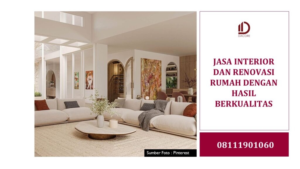 JASA INTERIOR DAN RENOVASI RUMAH DENGAN HASIL BERKUALITAS