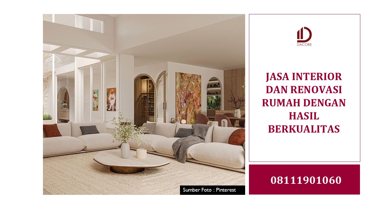 Jasa Interior dan Renovasi Rumah dengan Hasil Berkualitas