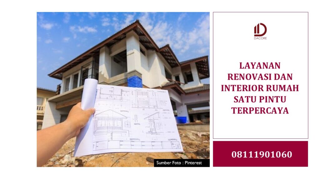 LAYANAN RENOVASI DAN INTERIOR RUMAH SATU PINTU TERPERCAYA