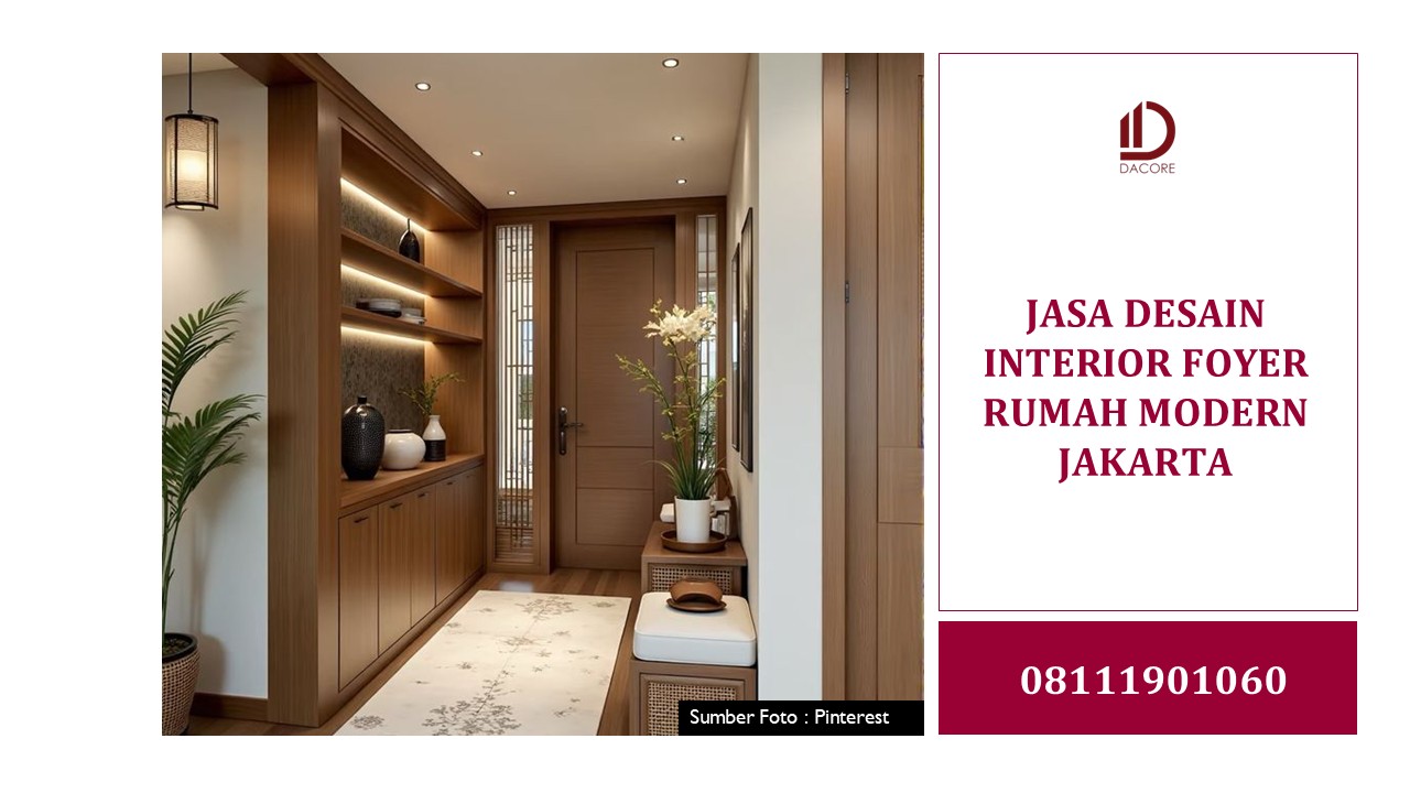 JASA DESAIN INTERIOR FOYER RUMAH MODERN JAKARTA