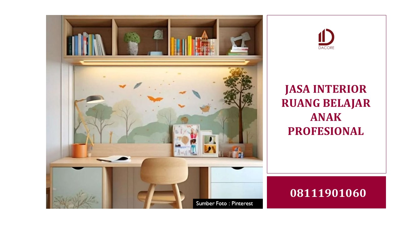 JASA INTERIOR RUANG BELAJAR ANAK PROFESIONAL