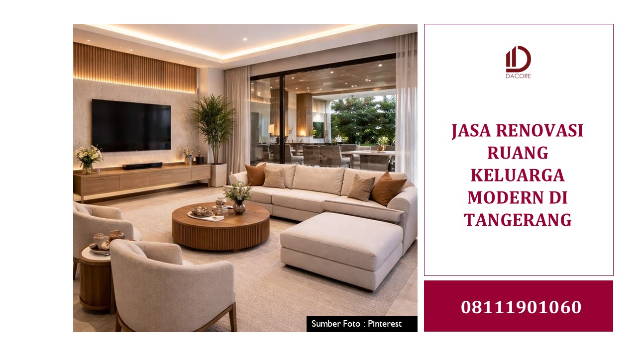 JASA RENOVASI RUANG KELUARGA MODERN DI TANGERANG