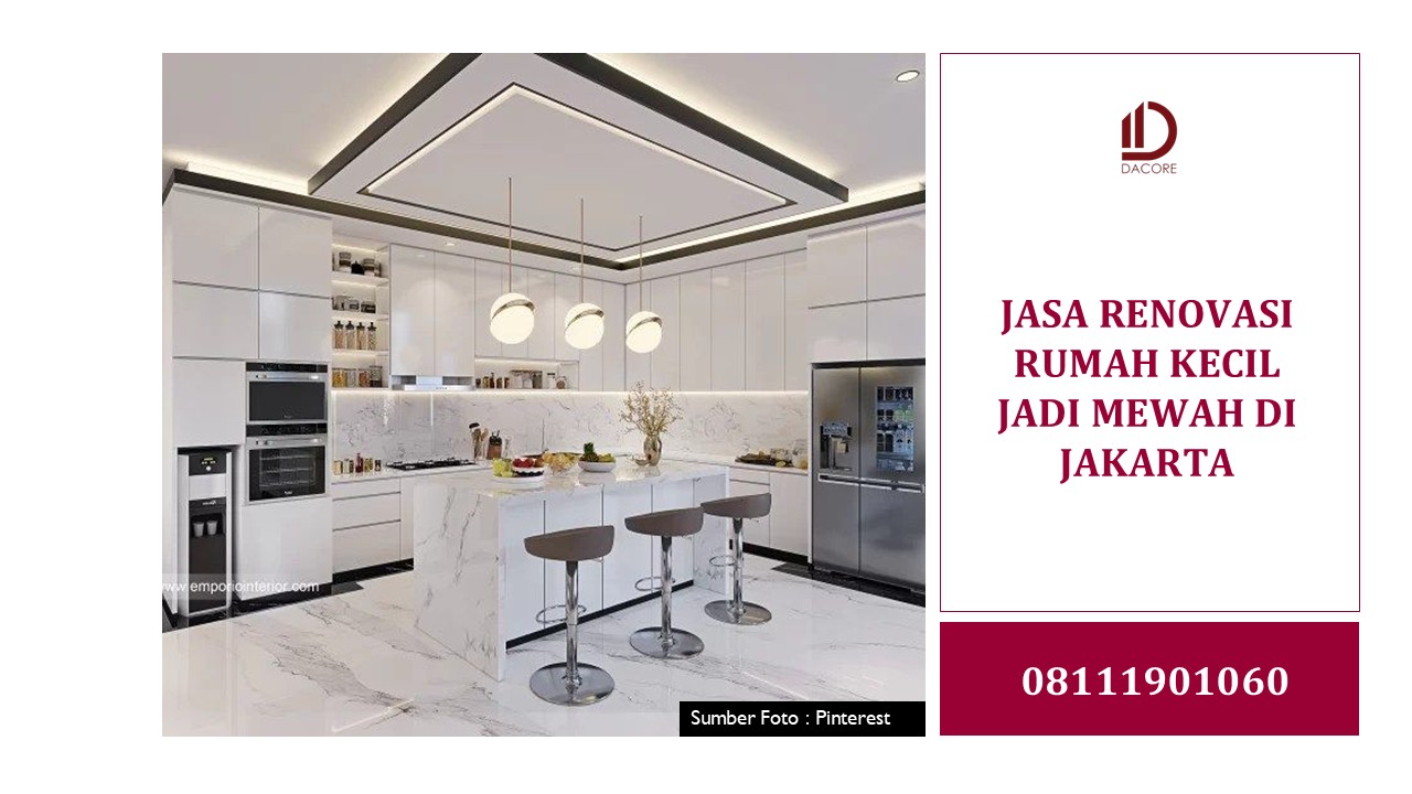 JASA RENOVASI RUMAH KECIL JADI MEWAH DI JAKARTA
