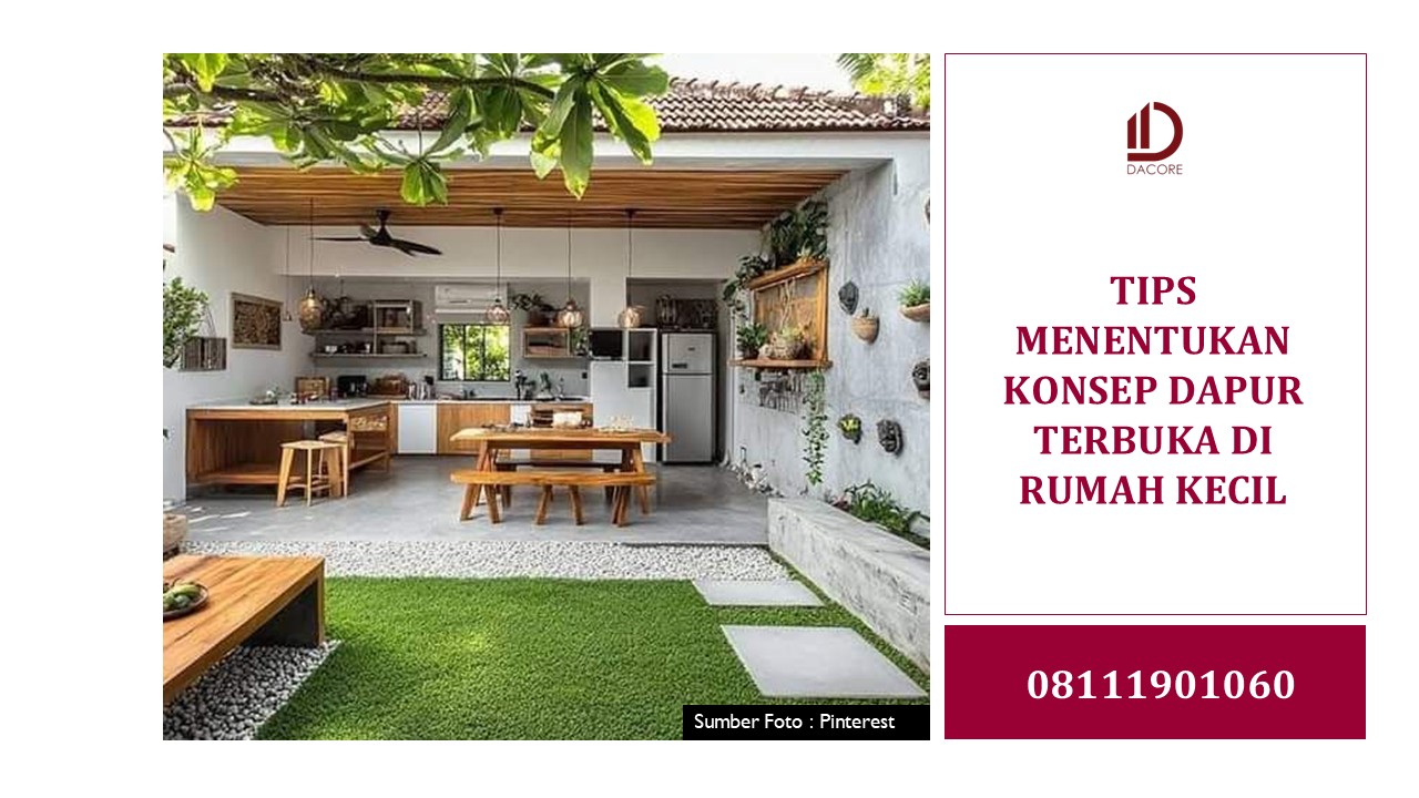 TIPS MENENTUKAN KONSEP DAPUR TERBUKA DI RUMAH KECIL