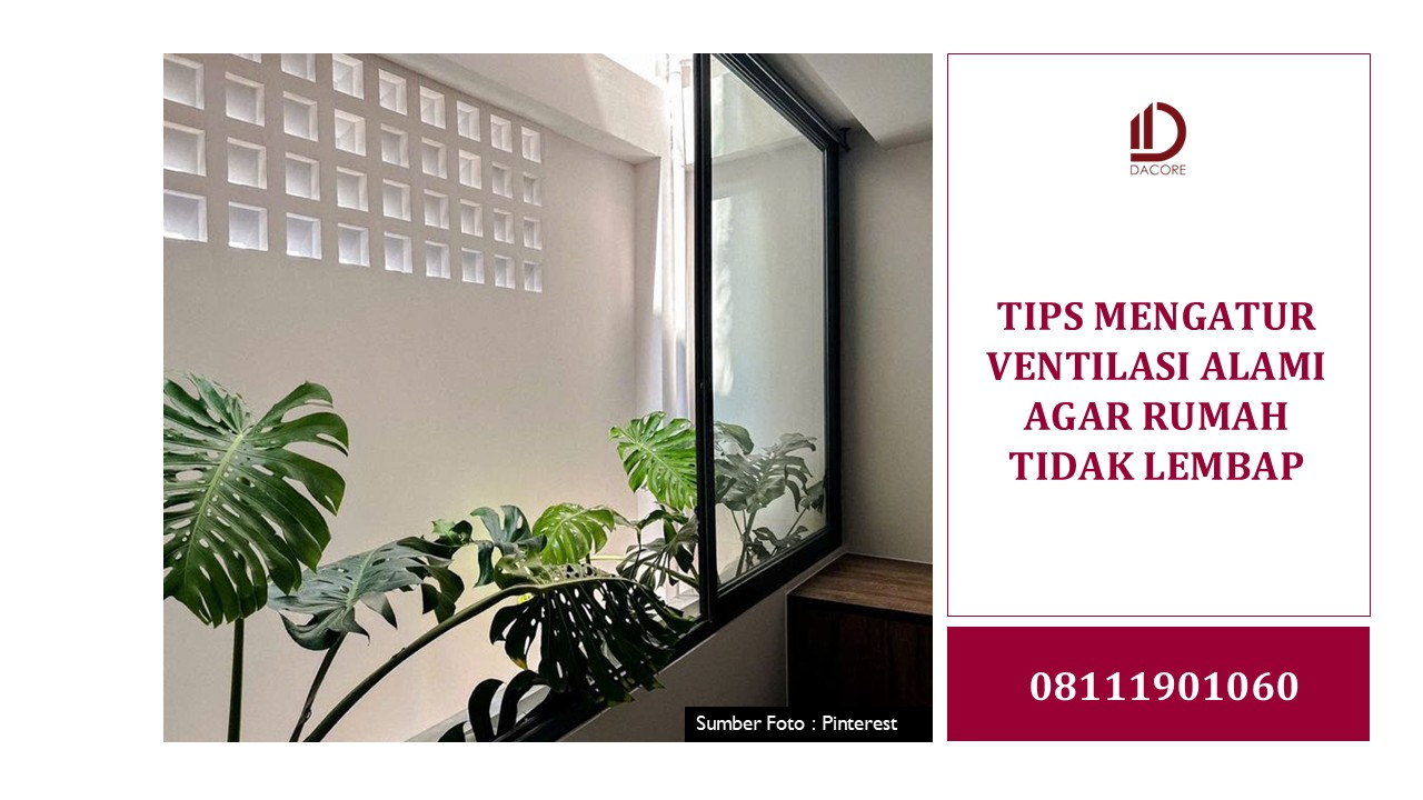 TIPS MENGATUR VENTILASI ALAMI AGAR RUMAH TIDAK LEMBAP
